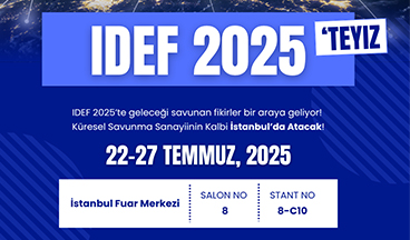 22-27 Temmuz 2025 tarihleri arasında İstanbul Fuar Merkezinde gerçekleştirilecek olan İDEF 17. Uluslararası Savunma Sanayi fuarın’da yerimizi aldık.