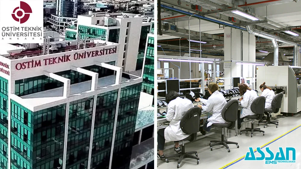 Ankara’da yatırımlarına devam eden ASSAN Elektronik; ülkemizde “Üniversite- Sanayi İşbirliği” nin en önemli örneklerinden biri olan  Ostim Teknik Üniversitesi ile önemli bir protokole imza atmıştır.